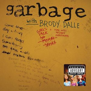 Every Single Garbage release | Garbage Discography